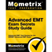 Advanced EMT Exam Secrets Study Guide: Advanced EMT Test Review for the Nremt Advanced EMT Exam