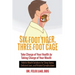 Six-Foot Tiger, Three-Foot Cage: Take Charge of Your Health (FULL COLOR VERSION)