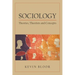 Sociology: Theories, Theorists and Concepts