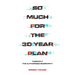 So Much for the 30 Year Plan: Therapy? the Authorised Biography