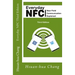 Everyday NFC Third Edition: Near Field Communication Explained