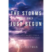 The Storms Have Only Just Begun: Becoming Houses Who Will Stand In The Relentless Storms of the Decade