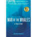 War of the Whales: A True Story