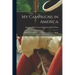 My Campaigns in America: A Journal Kept by Count William de Deux-Ponts, 1780-81