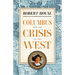 Columbus and the Crisis of the West