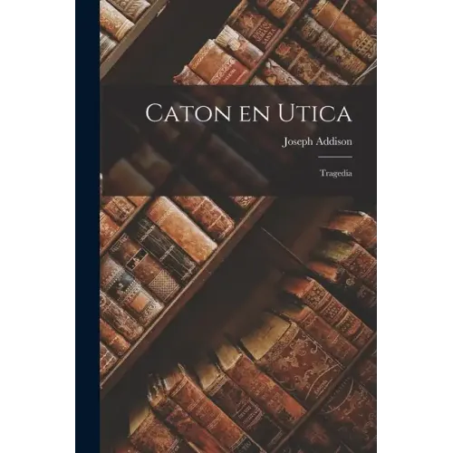 Caton en Utica: Tragedia