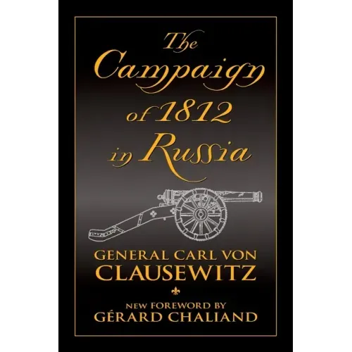 The Campaign of 1812 in Russia