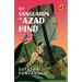 The Vanguards of Azad Hind