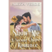 Show Me a Second Chance: Small-Town Single-Father Cowboy Romance