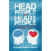 Head People Vs Heart People: Short circuit the 18 inch Journey from Head to Heart