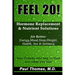 Feel 20!: Hormone Replacement & Nutrient Solutions for Better Energy, Mood, Sleep, Weight, Health, Sex & Intimacy