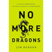 The No More Dragons: Get Free from Broken Dreams, Lost Hope, Bad Religion, and Other Monsters