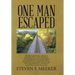 One Man Escaped