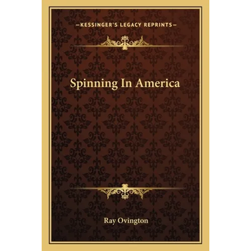 Spinning In America