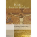 Luke: Artist and Theologian