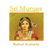 Sri Muruga: Legend, Short stories and worship.