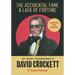 The Accidental Fame and Lack of Fortune of West Tennessee's David Crockett