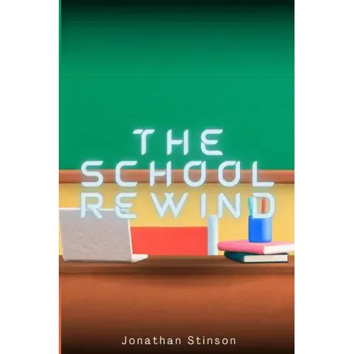 The School Rewind