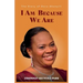I Am Because We Are: The Story of Dora Akunyili