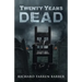 Twenty Years Dead