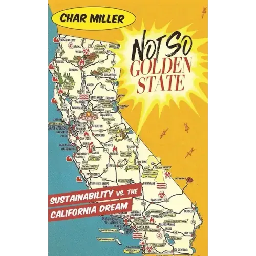 Not So Golden State: Sustainability vs. the California Dream