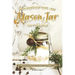 The Perfect Gift - DIY Mason Jar Gift Recipes: 25 Mason Jar Recipes to Make the Perfect Gift