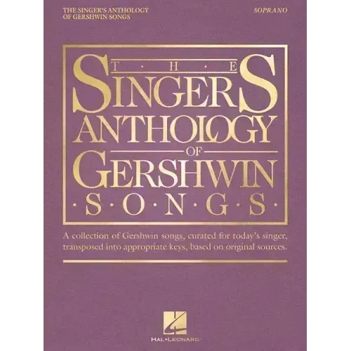 The Singer's Anthology of Gershwin Songs - Soprano