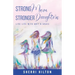 Strong Mom Stronger Daughters: Live Life with Grit & Grace