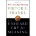 Unheard Cry for Meaning