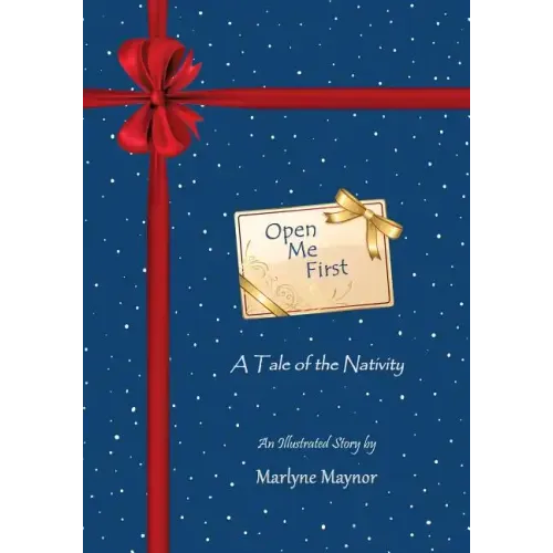 Open Me First: A Tale of the Nativity