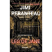 Leg of Jane