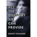 All the Comfort Sin Can Provide