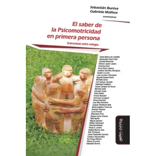 El saber de la Psicomotricidad en primera persona: Entrevistas entre colegas