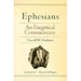 Ephesians: An Exegetical Commentary