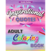 Motivational Adult Coloring Book: Inspirational Coloring Book for Adults