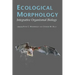 Ecological Morphology: Integrative Organismal Biology