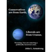 Conservatives are from Earth, Liberals are from Uranus.