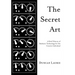 The Secret Art: A Brief History of Radionic Technology for the Creative Individual