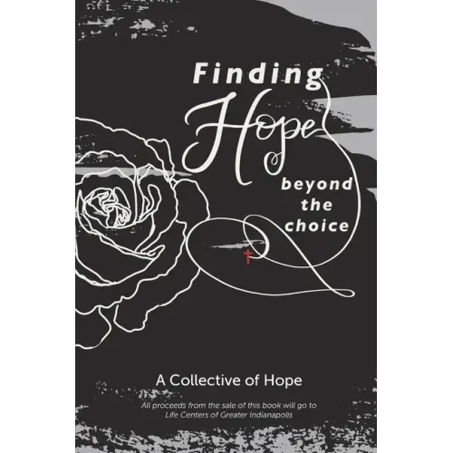 Finding Hope Beyond the Choice