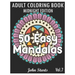 50 Easy Mandalas Midnight Edition: An Adult Coloring Book with Fun, Simple, and Relaxing Coloring Pages (Volume 7)