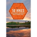 50 Hikes on Michigan & Wisconsin's North Country Trail