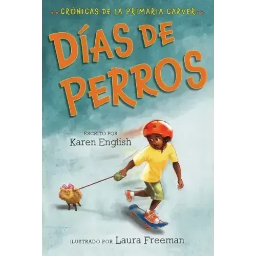 Días de Perros: Dog Days (Spanish Edition)