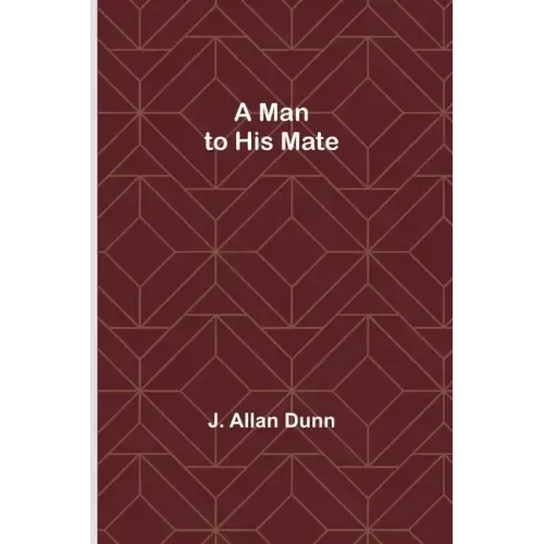 A Man to His Mate