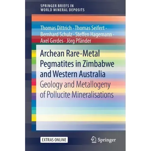 Archean Rare-Metal Pegmatites in Zimbabwe and Western Australia: Geology and Metallogeny of Pollucite Mineralisations