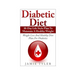 Diabetic Diet: 30-Day Lifestyle Plan To Maintain A Healthy Weight: Weight Loss and Healthy Diet Plan For Diabetics