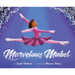 Marvelous Mabel: Figure Skating Superstar