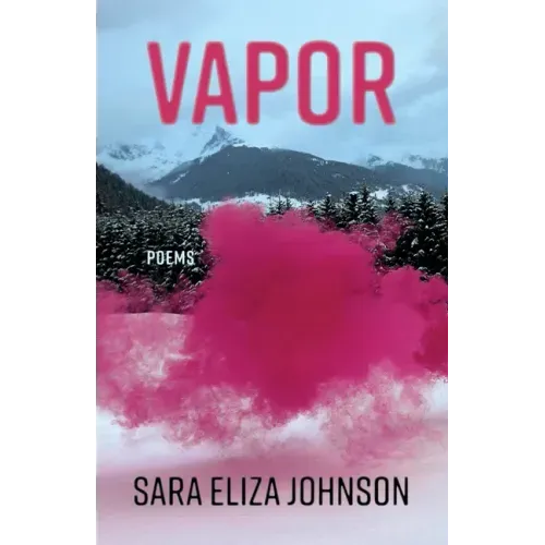 Vapor: Poems