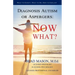 Diagnosis Autism or Aspergers: Now What?: What to Expect, What to Do, How to Explain!