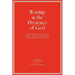 Worship in the Presence of God