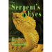The Serpent's Eyes